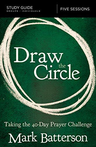 Draw The Circle Study Guide Taking The Day Prayer Challenge