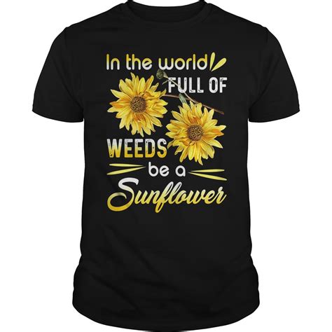 Sunflower Shirt Beautiful Sunflower T Shirt Sunflower Shirt Custom Shirts Shirt Designs