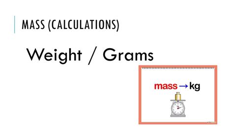 Mass And Weight Per Ppt Download