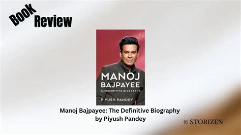 Book Review Manoj Bajpayee The Definitive Biography By Piyush