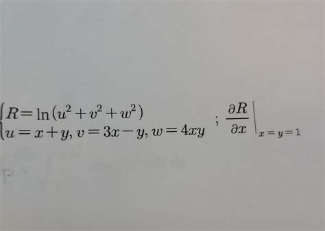 Solved {r Ln U2 V2 W2 U X Y V 3x−y W 4xy ∂x∂r∣∣x Y 1