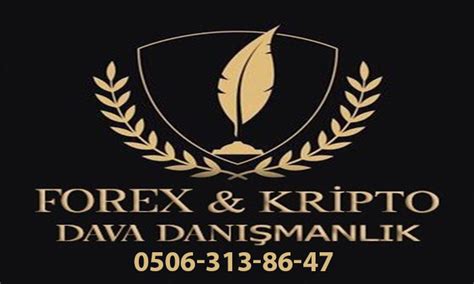 Forex Piyasalar Nda Ikayetler Ma Duriyetler Ve A Lan Davalar