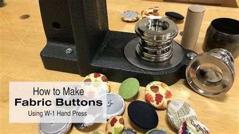 How To Make A Fabric Covered Button Using W Hand Press Youtube