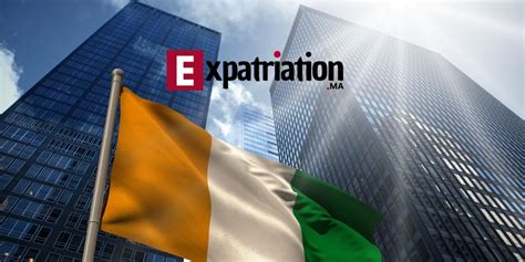 Expatriation En C Te D Ivoire D Couvrez Les Avantages Et Les D Fis