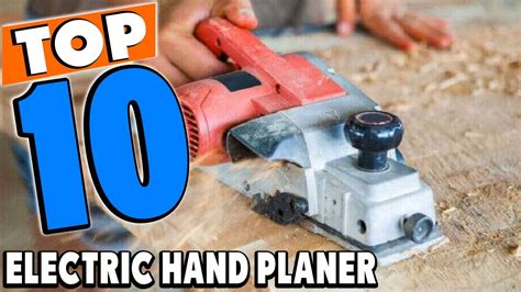 Top Best Electric Hand Planers Review In Youtube