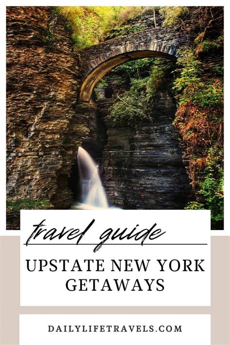 10 Inspiring Upstate New York Getaways - Daily Life Travels