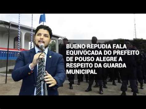 Vereador Pedro Bueno Defende Guarda Civil Municipal De Pouso Alegre