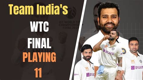 India WTC Final Playing 11 IND Vs AUS Cricket Yaser YouTube