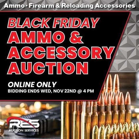 Black Friday Online Only Ammo Accessory Auction Res Auction Services