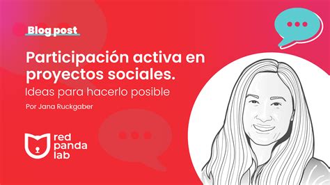 Participaci N Activa En Proyectos Sociales Ideas Para Hacerlo Posible