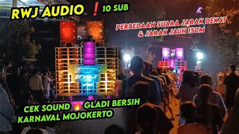 Cek Sound Rwj Gladi Bareng Penyewa Persiapan Karnaval Mojokerto Ini