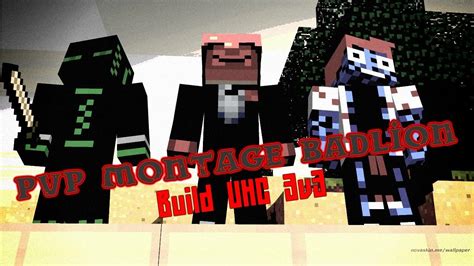 PvP Montage Badlion Build UHC 3vs3 SHD Minecraft YouTube