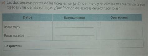 Solved E Las Dos Terceras Partes De Las Flores En Un Jard N Son Rosas