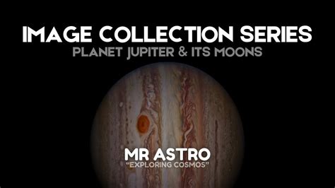 Image Collection Of Jupiter Including Its Moons Youtube