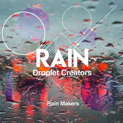 Rain Droplet Creators Album By Rain Makers Spotify