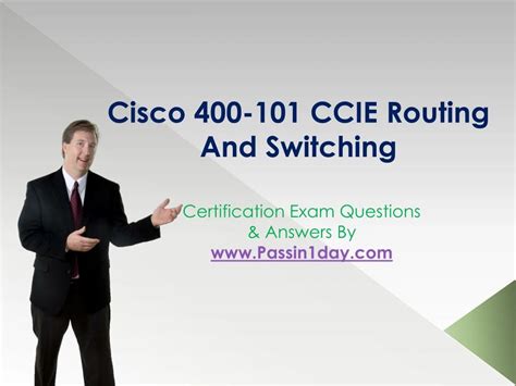 PPT Cisco CCIE Routing And Switching 400 101 Exam Questions