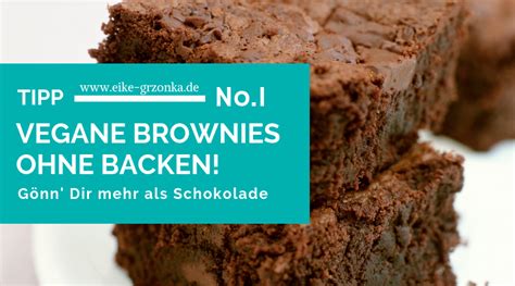 VEGANE BROWNIES OHNE BACKEN Eike Grzonka Klein