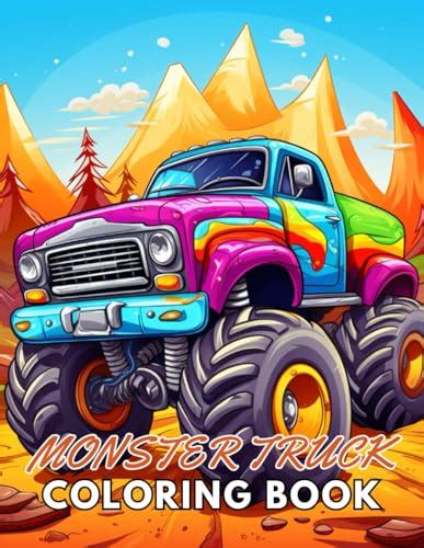 Monster Truck Coloring Book: High Quality +100 Beautiful Designs by ...