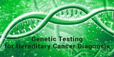 Genetic Testing For Hereditary Cancer Diagnosis Onco Life Hospitals