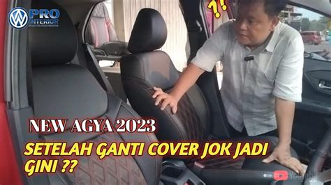 TOYOTA NEW AGYA 2023 GANTI COVER JOK LIHAT HASILNYA SEPERTI APA AW