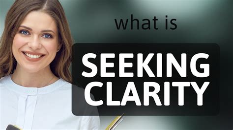 Understanding Seeking Clarity In English Youtube