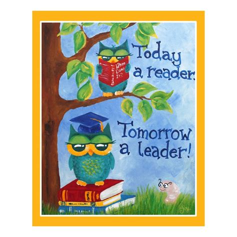 Today A Reader Tomorrow A Leader Art Print X Inch Owl Themed