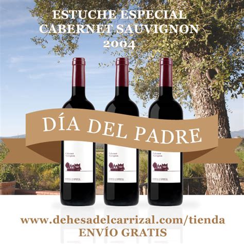 El D A Del Padre Regala Vino Dehesa Del Carrizal