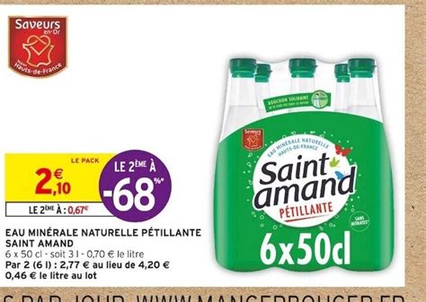 Promo Eau Min Rale Naturelle P Tillante Saint Amand Chez Intermarch