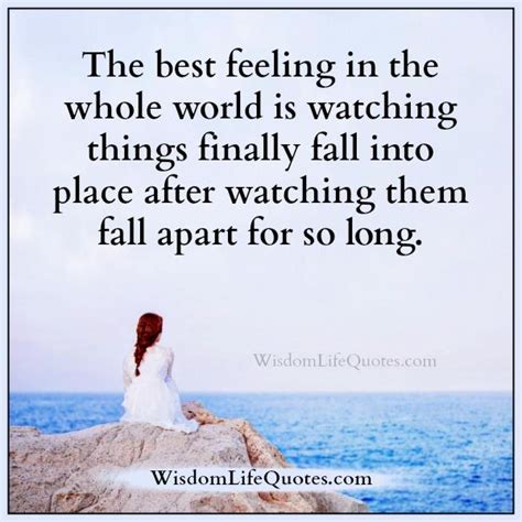 The Best Feeling In The Whole World Wisdom Life Quotes