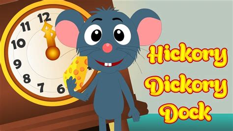 Hickory Dickory Dock Rhymes Music And Sound Andcartoon Animation Youtube