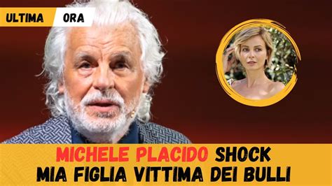 MICHELE PLACIDO Rivelazioni Shock Sulla Figlia VIOLANTE YouTube