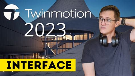 Twinmotion Tudo Sobre A Nova Interface Youtube