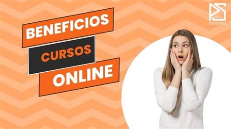 Cursos Gratis On Line Y Todos Sus Beneficios Hoy