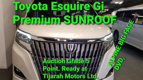 Toyota Esquire Gi Premium Non Hybrid Pearl Color Import By Tijarah