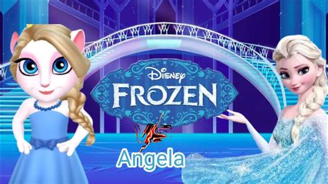 My Taking Angela 2 Dinsey Frozen Vs Angela Angela New Update Gameplay