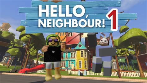 ПРОХОДИМ Hello Neighbour В Roblox Youtube