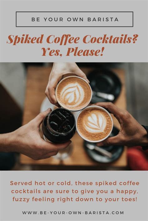 Served hot or cold, these spiked coffee cocktails are sure to give you ...