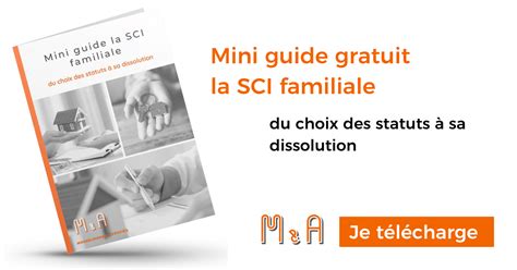 T L Chargez Notre Mini Guide Sur La Sci Familiale