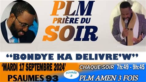 Pri Re Du Soir Psaumes Bondye Ka Delivre W Plm Amen Fois