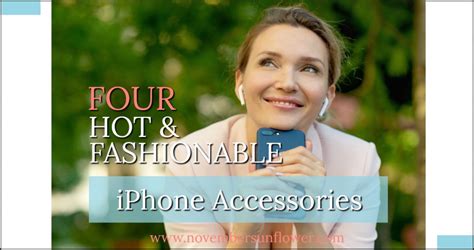 4 Hot & Fashionable iPhone Accessories