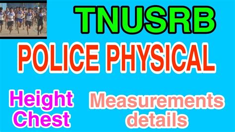 Tnusrb Police Physical Height Chest Measurements Details Youtube