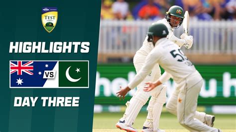 Australia v Pakistan | First Test | Day 3