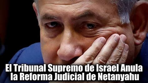 🛑🎥el Tribunal Supremo De Israel Anula La Reforma Judicial De Netanyahu👇