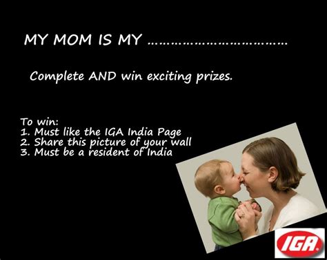 Contest Mother S Day Complete Slogan And Win Exciting Prizes Iga India Giveaway Free