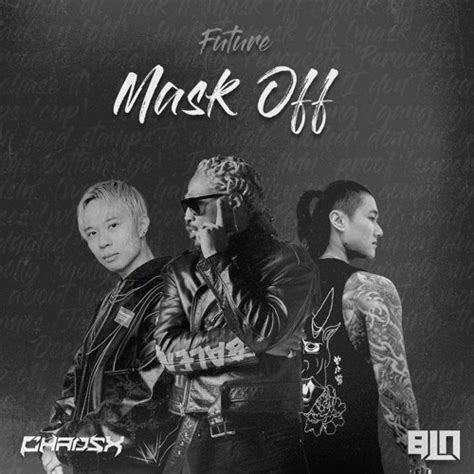 Stream Future - Mask Off (BLN & CHAOSX Flip) by TWINTIGERZ | Listen ...