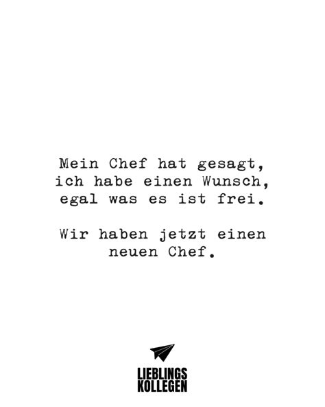 Spruch4 Chef Wunsch Fei Neuer Chef VISUAL STATEMENTS