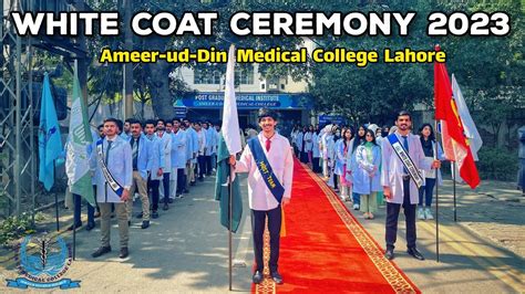 White Coat Ceremony Ameer Ud Din Medical College Lahore Batch