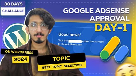 Days Challenge Get Adsense Approval On Wordpress Site Day Youtube