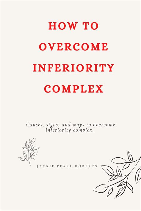 How To Overcome Inferiority Complex Causes Signs And Ways To