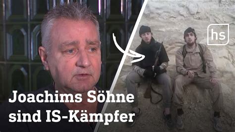 Vater von IS Anhängern kämpft um seine Söhne hessenschau YouTube